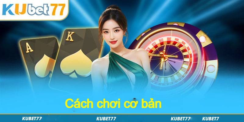 Tham khảo cách thức tham gia roulette cơ bản tại nhà cái Bong88